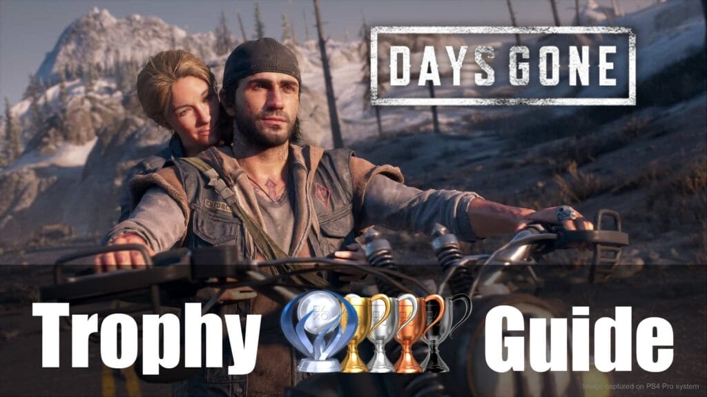 days gone trophy guide