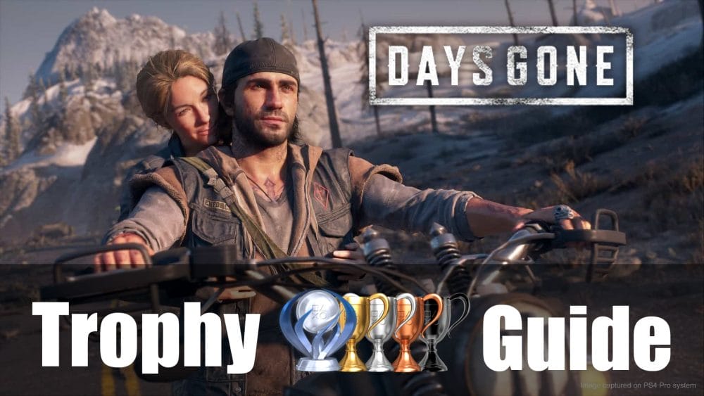 days gone trophy guide